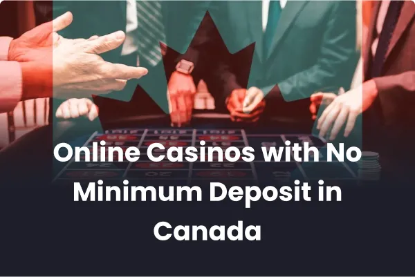Online casinos with no minimum deposit Online casinos with no minimum deposit
